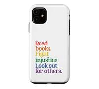 Custodia per iPhone 11 Leggi Libri Combatti l'ingiustizia Cerca gli altri