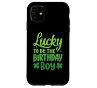 Custodia per iPhone 11 Lucky to Be the Birthday Boy Shamrock St Patrick's Day Boys
