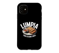 Custodia per iPhone 11 Lumpia How I Roll Funny Filipino Filippina Cook