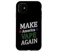 Custodia per iPhone 11 Make America Vape Again Meme dispositivo vaping aromatizzato divertente
