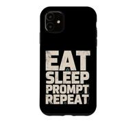 Custodia per iPhone 11 Mangia il sonno Prompt Ripeti ingegnere AI