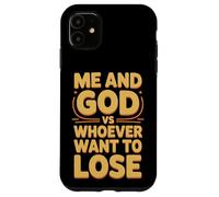 Custodia per iPhone 11 Me And God VS Whoever Want To Lose Fede Religione -