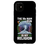 Custodia per iPhone 11 Meteorology Humor 18z NAM Run Is My Religion