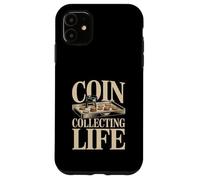 Custodia per iPhone 11 Monete da collezione Life Numismatist Hobby Monete