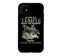 Custodia per iPhone 11 My Body Is A Temple Ancient Crumbling Probably Cursed