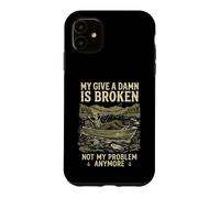 Custodia per iPhone 11 My Give A Damn Is Broken Funny Retirement Fishing Dad