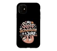 Custodia per iPhone 11 My Sleep Schedule Is A Joke Notturno stanco -