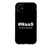 Custodia per iPhone 11# NaaS No come servizio: parodia divertente su # SaaS