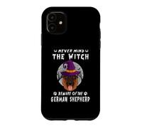Custodia per iPhone 11 Never Mind The Witch Beware Of German Shepherd Dog Halloween