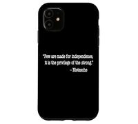 Custodia per iPhone 11 NIETZSCHE CITAZIONE POCHI SONO FATTI PER L'INDIPENDENZA PRIVILEGE...