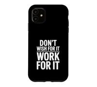 Custodia per iPhone 11 Non desiderare che funzioni per esso