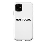 Custodia per iPhone 11 Non oggi