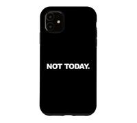Custodia per iPhone 11 Non oggi