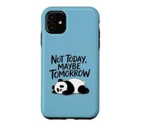 Custodia per iPhone 11 Non oggi, forse domani. Sarcastic Graphic Saying