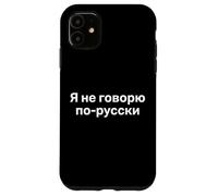 Custodia per iPhone 11 "Non parlo russo." Divertente parola russa
