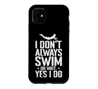 Custodia per iPhone 11 Non sempre Nuoto