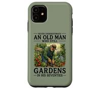 Custodia per iPhone 11 Non sottovalutare mai un vecchio che fa ancora giardinaggio nei suoi 70 anni