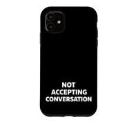 Custodia per iPhone 11 Not Accepting Conversation