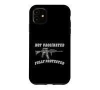 Custodia per iPhone 11 Not Vaccinated Fully Protected Second Amendment