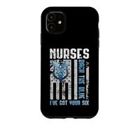 Custodia per iPhone 11 Nurses Back The Blue I've Got Your Six - Nurse Show Support