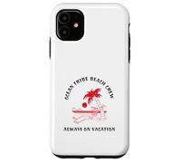 Custodia per iPhone 11 Ocean Tribe Beach Crew Always On Vacation (Grafica divertente)