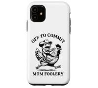 Custodia per iPhone 11 Off To Commit Mom Foolery