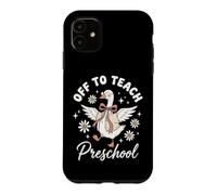 Custodia per iPhone 11 Off To Teach Preschool Asilo Nido Educatore