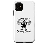 Custodia per iPhone 11 Oggi sono un'oca Grumpy Goose Gym Pun Weightlifting