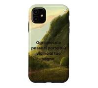 Custodia per iPhone 11 Ogni piccolo passo verso il tuo sogno