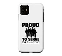 Custodia per iPhone 11 Orgoglioso di servire il volontario della mia comunità