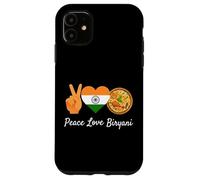 Custodia per iPhone 11 Peace Love Biryani Amante del cibo indiano