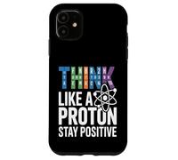 Custodia per iPhone 11 Pensa come una scienza positiva per rimanere protone