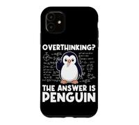 Custodia per iPhone 11 Pensare troppo La risposta è Penguin Divertente Insegnante di Matematica