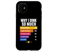 Custodia per iPhone 11 Perché bevo così tanto: grafico Pickleball