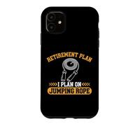 Custodia per iPhone 11 Piano pensionistico Ho intenzione di Jumping Rope