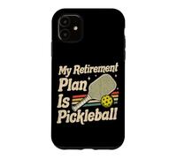 Custodia per iPhone 11 Pickleball è il mio piano pensionistico giocatori Pickle Ball