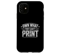 Custodia per iPhone 11 Possedere ciò che non possono stampare denaro sonoro umorismo investitore