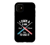 Custodia per iPhone 11 Possiedo un 9 mm e so come usarlo - uncinetto all'uncinetto