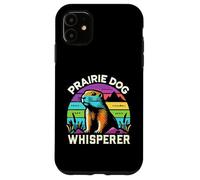 Custodia per iPhone 11 PRAIRIE DOG Whisperer T-Shirt Novità PRAIRIE DOGS