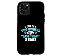 Custodia per iPhone 11 Pro 5 proprietari di cani su 4 dicono l'ultimo trattamento 5 volte - Dog Mom Dad