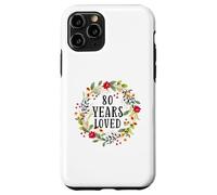 Custodia per iPhone 11 Pro 80 Years Old 80th Birthday Women Cool 80 Years Loved