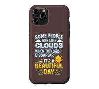Custodia per iPhone 11 Pro Alcune persone sono come nuvole Umorismo sarcastico