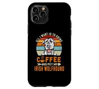 Custodia per iPhone 11 Pro All I Want Is To Drink Coffee And Pet My Dog Irish Wolfhound