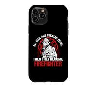 Custodia per iPhone 11 Pro All Men They Become Firefighter Funny Fireman Firefighters