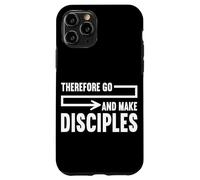 Custodia per iPhone 11 Pro Andate dunque e fate ai discepoli la fede cristiana Gesù Preghiera