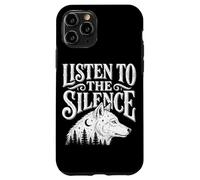 Custodia per iPhone 11 Pro Ascolta il silenzio Lupo Escursionismo Campeggio Fauna Sel
