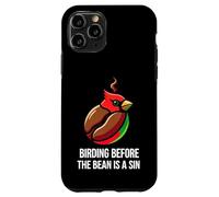 Custodia per iPhone 11 Pro Bird Watching Humor Birding Before The Bean Is A Sin