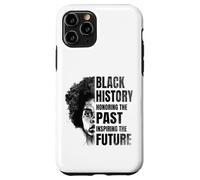 Custodia per iPhone 11 Pro BLACK HISTORY MONTH Honoring The Past Inspiring The Future