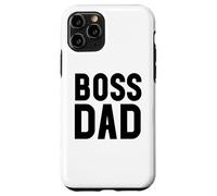 Custodia per iPhone 11 Pro Boss Dad Men Dad Boss Hombre Papa Bossy Daddy Boss Father