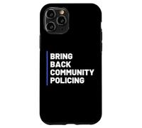 Custodia per iPhone 11 Pro Bring Back Community Policing Police Resource Officer Cops